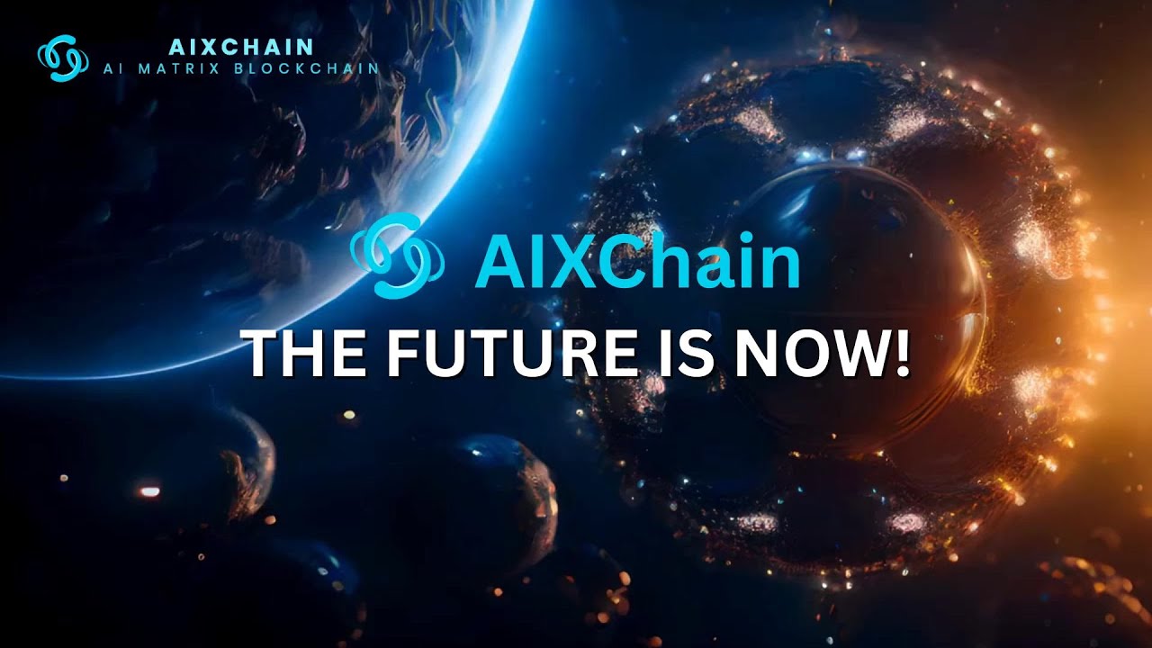🧠 AIXCHAIN – THE FUTURE IS NOW